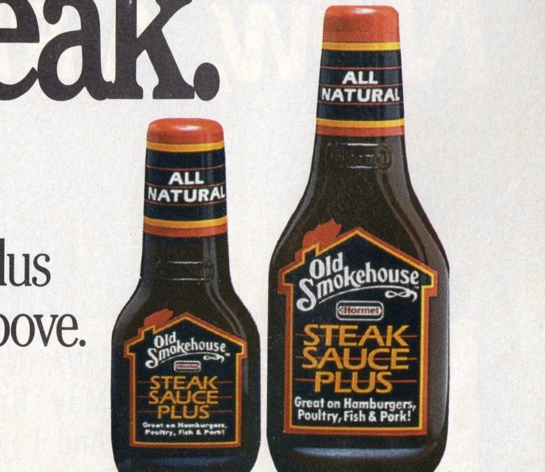 Old Smokehouse Steak Sauce Plus, 1988–80’s Product Rewind